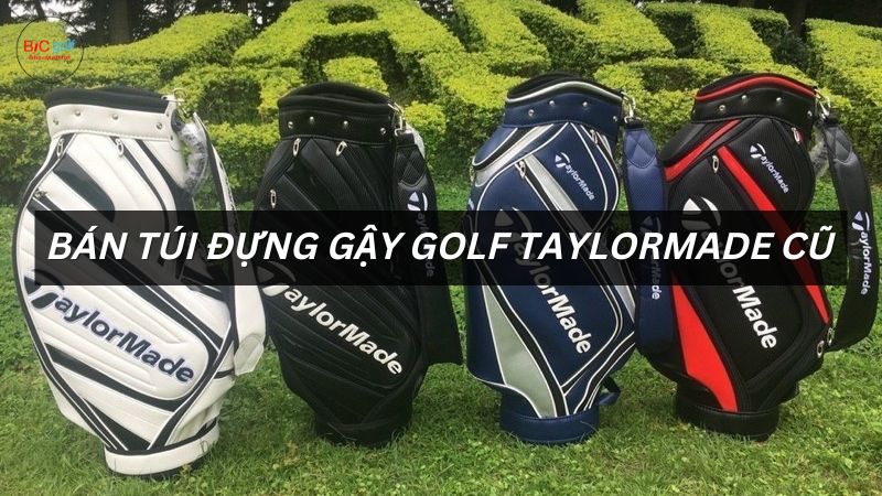 Bán túi đựng gậy golf Taylormade cũ