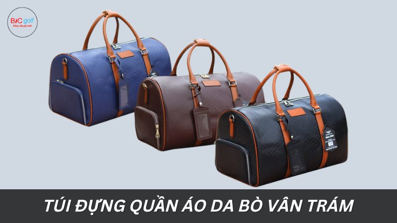 Mua túi đựng quần áo da bò vân trám