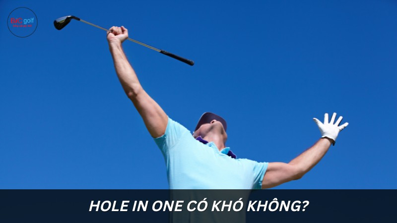 Tỷ lệ xảy ra của cú đánh Hole in one