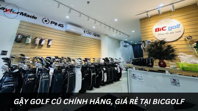 Mua gậy golf cũ chính hãng giá rẻ tại bicgolf