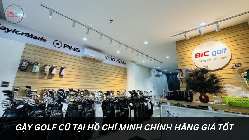 Địa chỉ bán gậy golf cũ tại Hồ chí minh